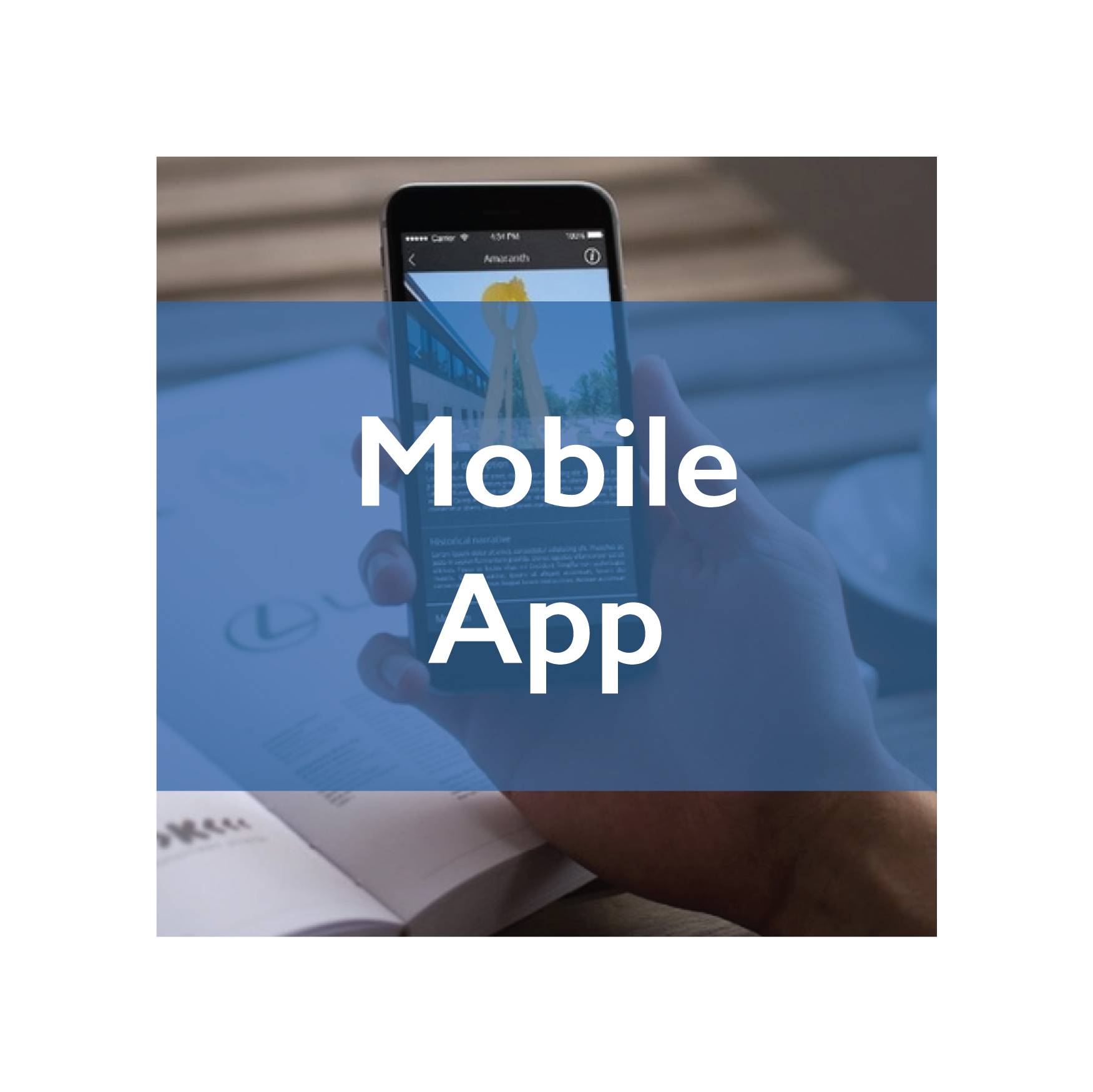 Closeup of smartphone screen with blue bar across image and text that reads "Mobile App"